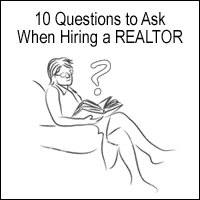 10 Questions to Ask When Hiring a REALTOR